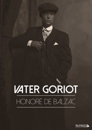 Honoré de Balzac: Vater Goriot