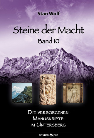 Stan Wolf: Steine der Macht - Band 10