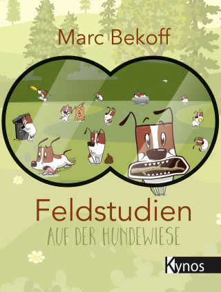 Marc Bekoff: Feldstudien auf der Hundewiese