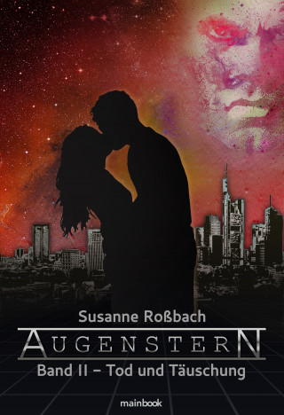 Susanne Roßbach: Augenstern - Band 2: Tod und Täuschung