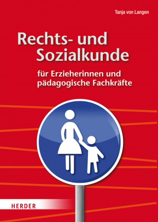 Tanja von Langen: Rechts- und Sozialkunde für Erzieherinnen und pädagogische Fachkräfte