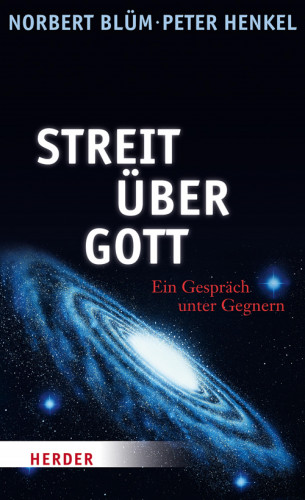 Norbert Blüm, Peter Henkel: Streit über Gott