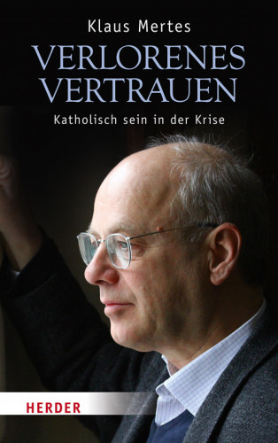 Klaus Mertes: Verlorenes Vertrauen