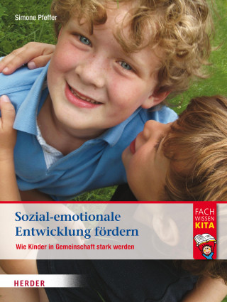 Simone Pfeffer: Sozial-emotionale Entwicklung fördern