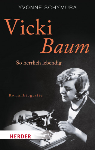 Yvonne Schymura: Vicki Baum