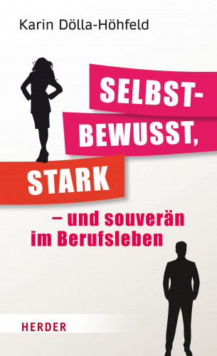 Karin Dölla-Höhfeld: Selbstbewusst, stark – und souverän im Berufsleben
