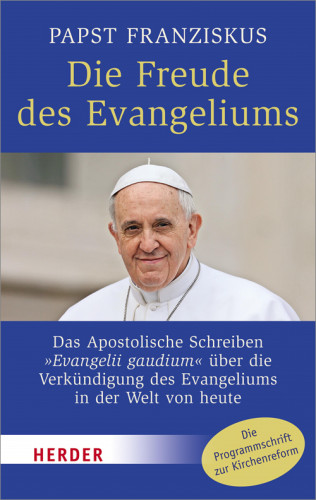 Franziskus (Papst): Die Freude des Evangeliums