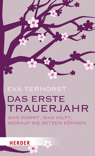 Eva Terhorst: Das erste Trauerjahr