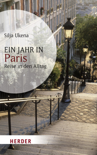 Silja Ukena: Ein Jahr in Paris