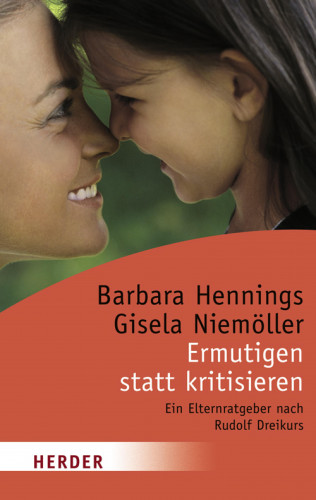 Gisela Niemöller, Barbara Hennings: Ermutigen statt kritisieren