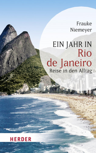 Frauke Niemeyer: Ein Jahr in Rio de Janeiro