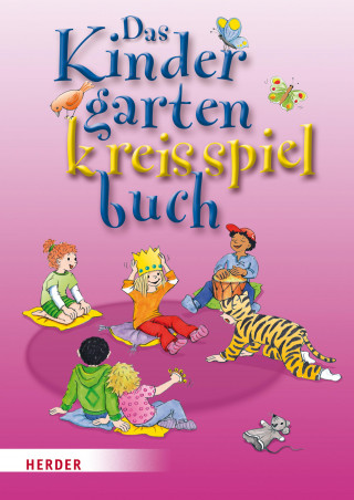 Brigitte Wilmes-Mielenhausen: Das Kindergartenkreisspielbuch