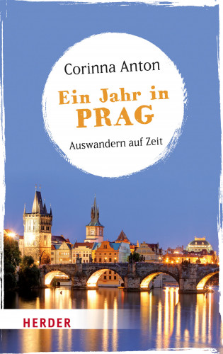 Corinna Anton: Ein Jahr in Prag