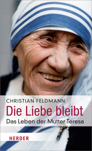 Christian Feldmann: Die Liebe bleibt