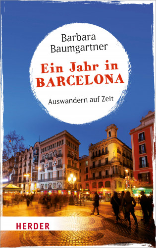 Barbara Baumgartner: Ein Jahr in Barcelona