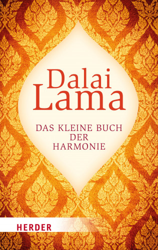 Dalai Lama: Das kleine Buch der Harmonie