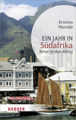 Kristina Maroldt: Ein Jahr in Südafrika