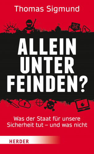 Thomas Sigmund: Allein unter Feinden?