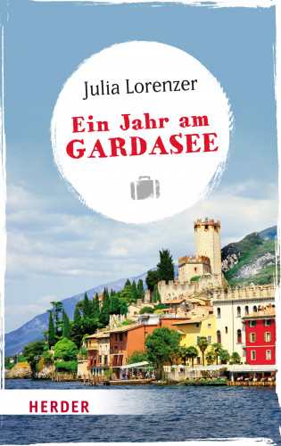 Julia Lorenzer: Ein Jahr am Gardasee