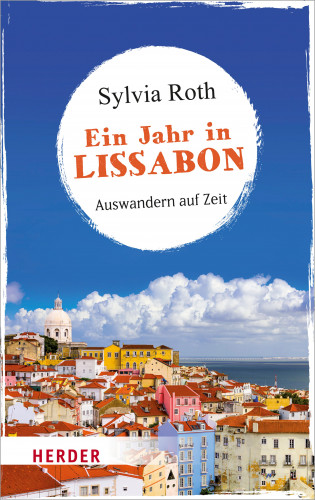 Sylvia Roth: Ein Jahr in Lissabon