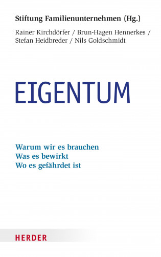 Stefan Heidbreder, Nils Goldschmidt, Brun-Hagen Hennerkes, Rainer Kirchdörfer: Eigentum