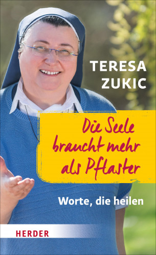 Teresa Zukic: Die Seele braucht mehr als Pflaster