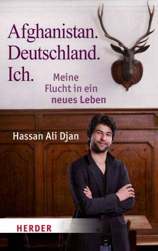 Hassan Ali Djan, Veronica Frenzel: Afghanistan. Deutschland. Ich