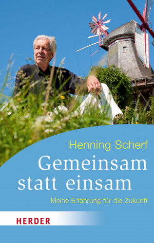 Henning Scherf: Gemeinsam statt einsam