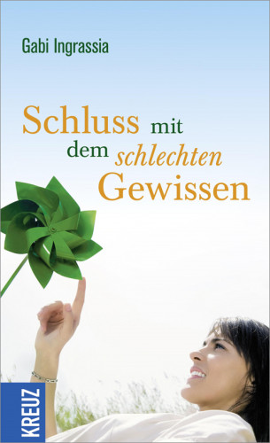 Gabi Ingrassia: Schluss mit dem schlechten Gewissen