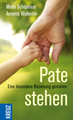 Malte Schophaus, Annette Wallentin: Pate stehen