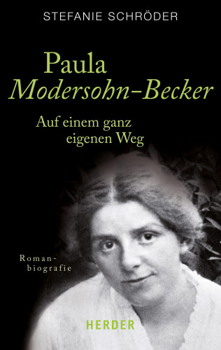 Stefanie Schröder: Paula Modersohn-Becker