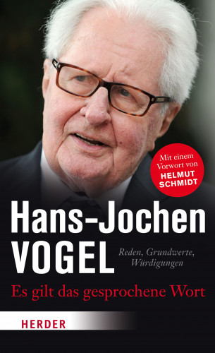 Hans-Jochen Vogel: Es gilt das gesprochene Wort