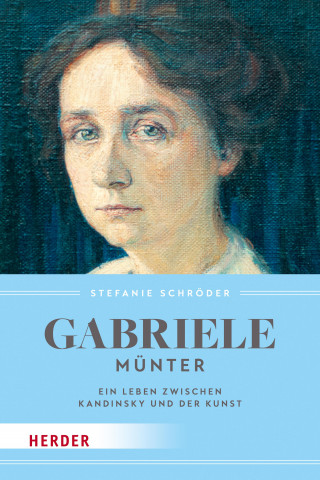 Stefanie Schröder: Gabriele Münter