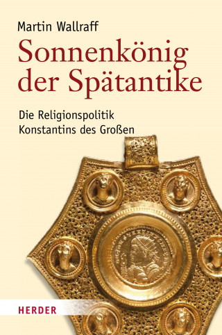 Martin Wallraff: Sonnenkönig der Spätantike