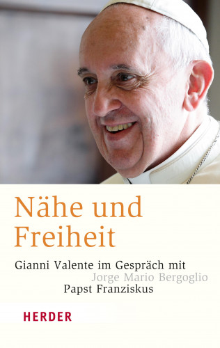 Gianni Valente: Nähe und Freiheit