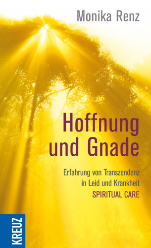 Monika Renz: Hoffnung und Gnade