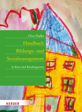 Viva Fialka: Handbuch Bildungs- und Sozialmanagement