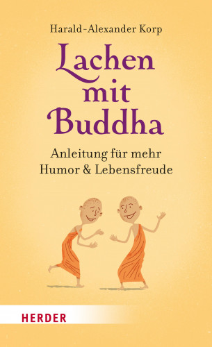 Harald-Alexander Korp: Lachen mit Buddha