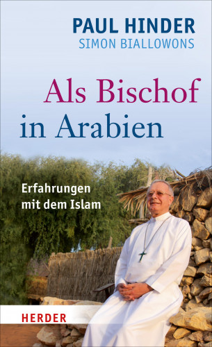 Simon Biallowons, Paul Hinder: Als Bischof in Arabien