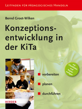 Bernd Groot-Wilken: Konzeptionsentwicklung in der KiTa