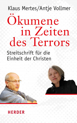 Antje Vollmer, Klaus Mertes: Ökumene in Zeiten des Terrors