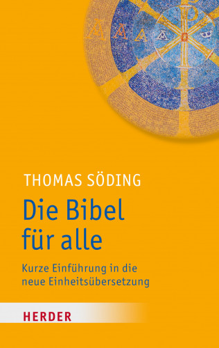Thomas Söding: Die Bibel für alle