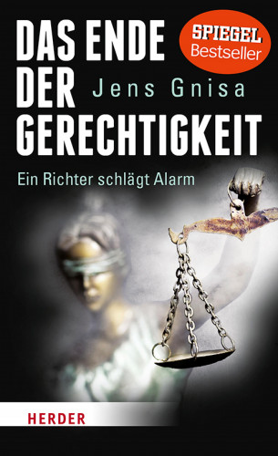 Jens Gnisa: Das Ende der Gerechtigkeit