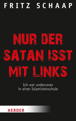 Fritz Schaap: Nur der Satan isst mit links