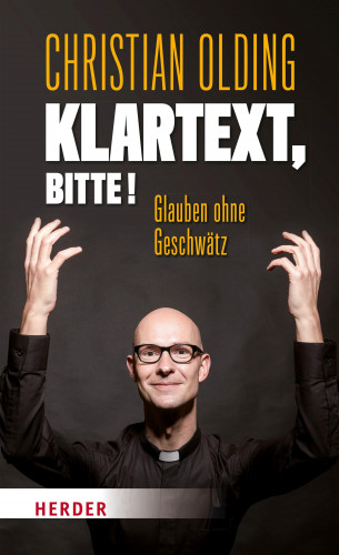 Christian Olding: Klartext, bitte!