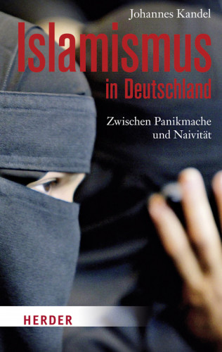 Johannes Kandel: Islamismus in Deutschland