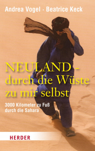 Beatrice Keck, Andrea Vogel: Neuland - durch die Wüste zu mir selbst
