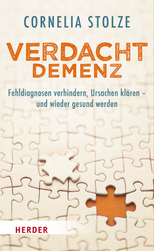 Cornelia Stolze: Verdacht Demenz