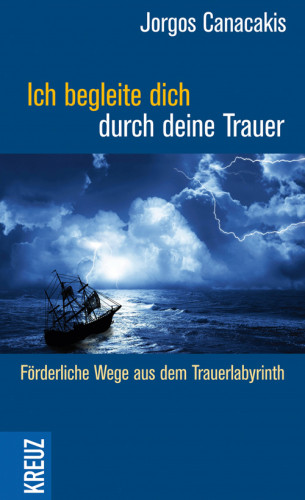 Jorgos Canacakis: Ich begleite dich durch deine Trauer