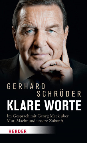 Gerhard Schröder: Klare Worte